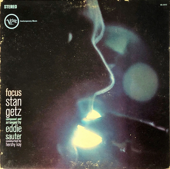 Stan Getz: Focus (1962)